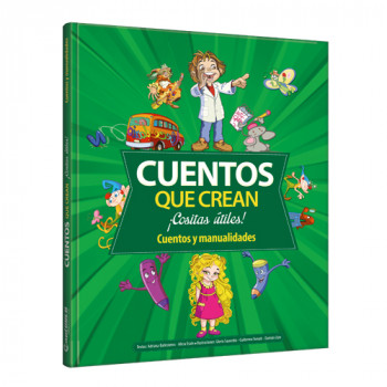 Cuentos que crean ¡Cositas útiles!