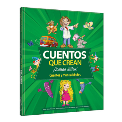 Cuentos que crean ¡Cositas útiles! Cuentos que crean ¡Cositas útiles!